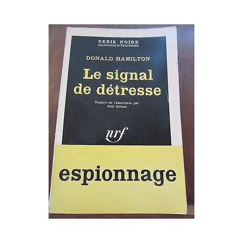 Donald Hamilton Le Signal De Détresse Gallimard Série Noire N625