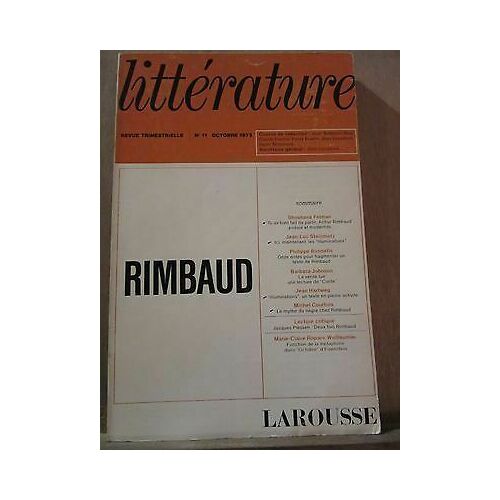 Littérature Revue Trimestrielle N11 Octobre 1973 Rimbaud Larousse