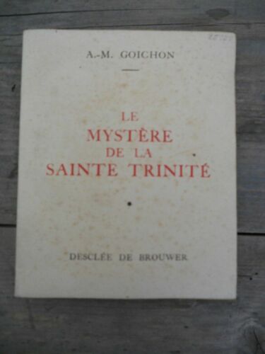 A M Goichon Le Mystère De La Sainte Trinité Desclée De Brouwer