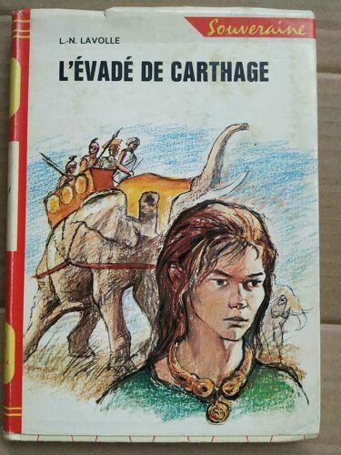 L N Lavolle L'évadé De Carthage Souveraine