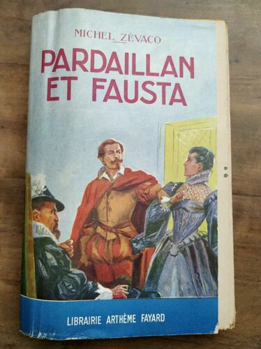 Pardaillan Et Fausta Arthème Fayard