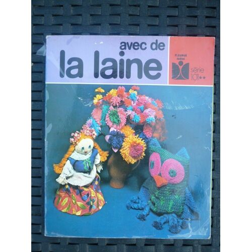 Avec De La Laine Fleurus Idées N101
