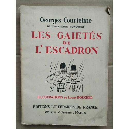 - Les Gaietés De L'escadron Littéraires De France