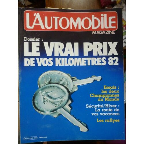 Magazine N427 Le Prix De Vos Kilomètres 82 Mensuel Janvier 1982