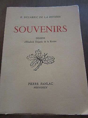 Dujarric De La Rivière Souvenirs Avec Envoi De L'auteur