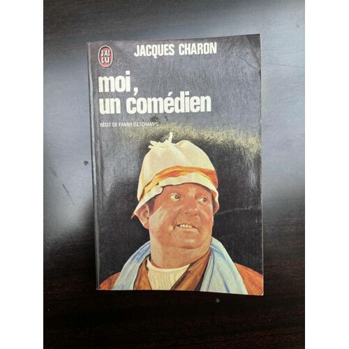 Jacques Charon Moi Un Comédien J'ai Lu