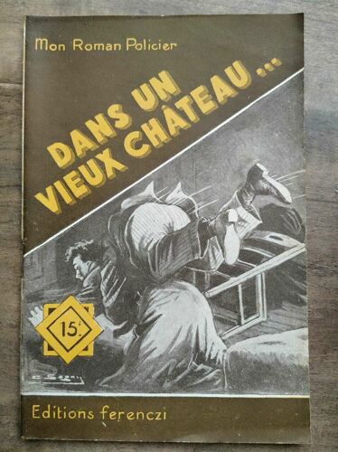 Mon Roman Policier Dans Un Vieux Château - Florent Manuel Ferenczi