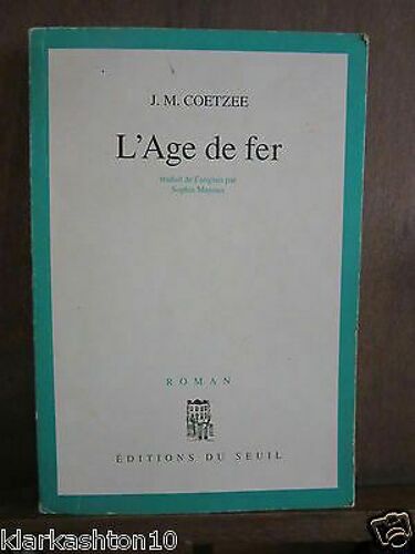 Lâge De Fer Coetzee John Michael
