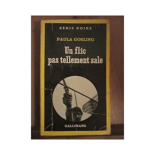 Un Flic Pas Tellement Sale Série Noire N1734