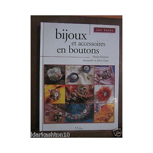 Bijoux Et Accessoires En Boutons Denise Hoerner