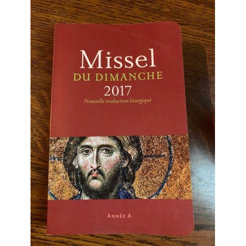 Missel Du Dimanche 2017 Année A 2016