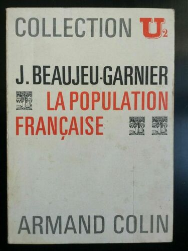U2 J Beaujeu Garnier La Population Française Armand Colin