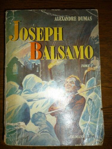 Joseph Balsamo Tome I Calmann Lévy