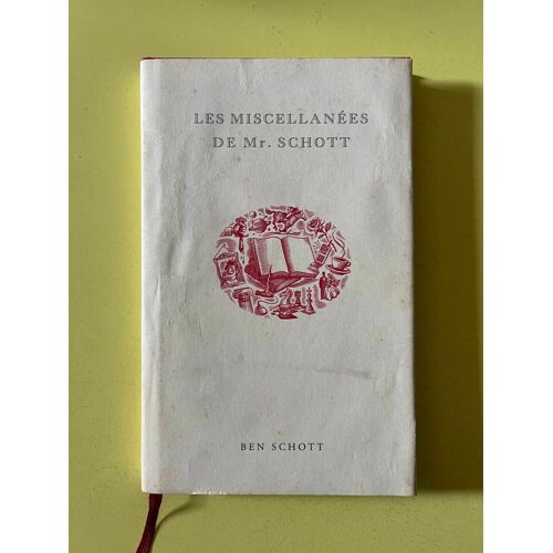 Les Miscellanées De Mr Schott