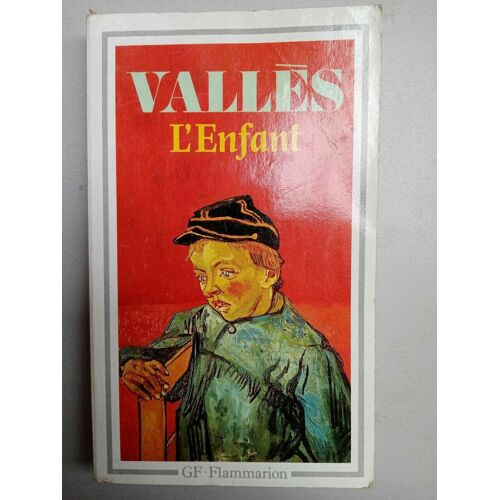 L'enfant Jules Vallès Gf Flammarion