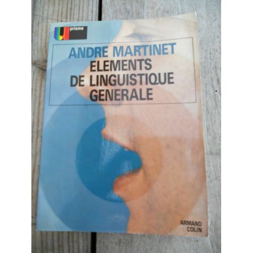 Éléments De Linguistique Générale Armand Colin U Prisme