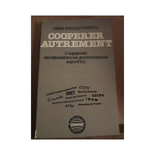 Henri Rouille D'orfeuil Coopérer Autrement
