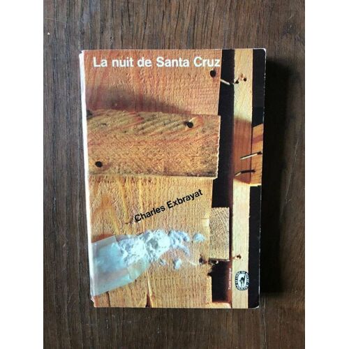 La Nuit De Santa Cruz