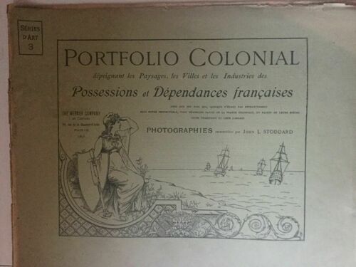 Portfolio Colonial. Possesions Et Dépendances Françaises Bryan Taylor Co