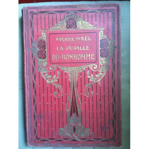 La Pupille Du Bonhomme Hachette