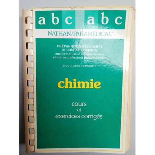 Abc Chimie Cours Et Exercices Corrigés Nathanparamédical