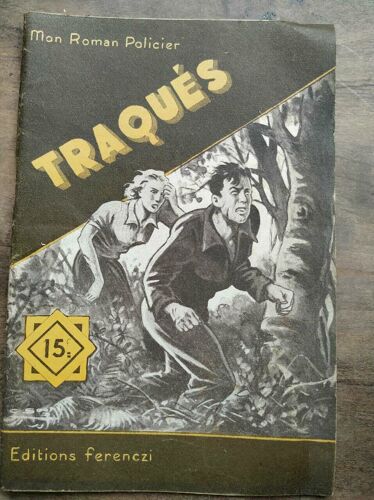 Mon Roman Policier Traqués - Louis Ravel