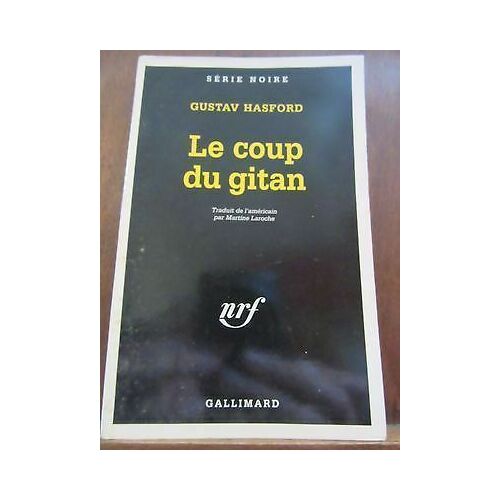 Le Coup Du Gitan Gallimard Série Noire N2322