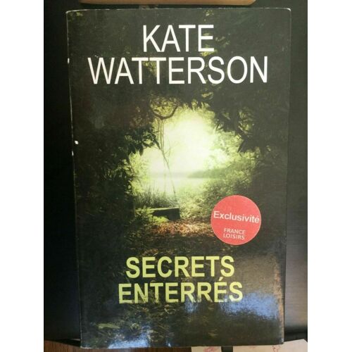 K Watterson Secrets Enterrés France Loisirs