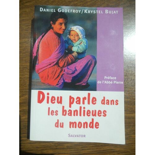 Daniel Godefroy Krystel Bujat Dieu Parle Dans Les Banlieues Du Mondesalvator
