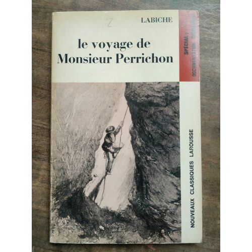 Labiche - Le Voyage De Monsieur Perrichon Nouveaux Classiques Larousse