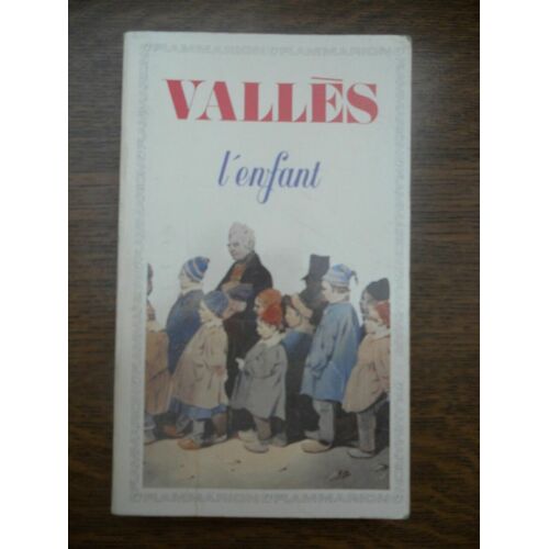 Jules Vallès L'enfant