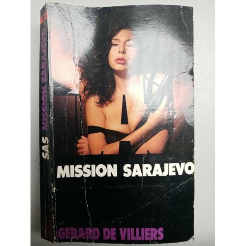 Mission Sarajevo Gérard De Villiers