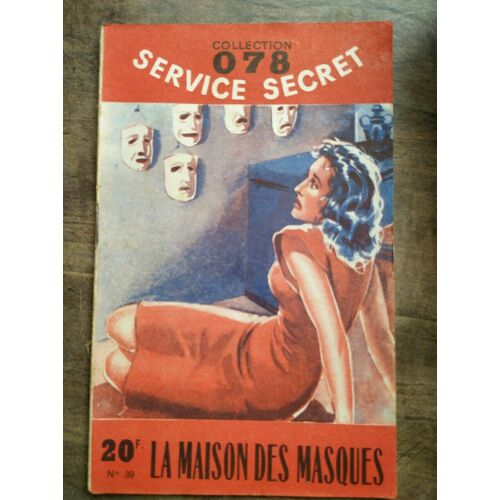 Collection 078 Service Secret N39 - La Maison Des Masques -