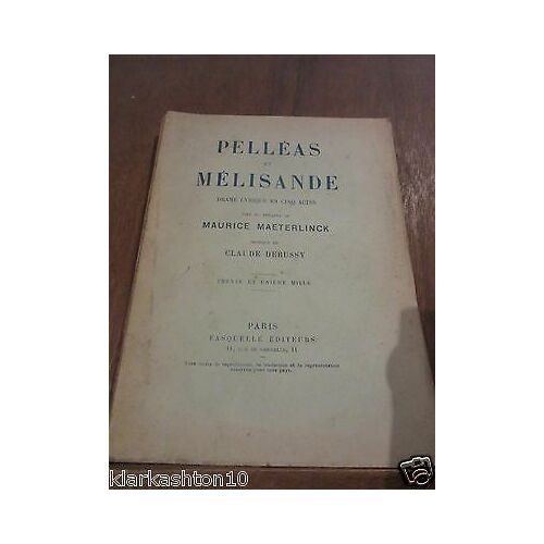 Pelléas Et Mélisande Drame Lyrique En Cinq Actes