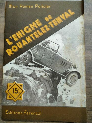 Mon Roman Policier L'énigme De Rouantelez-Tenval -
