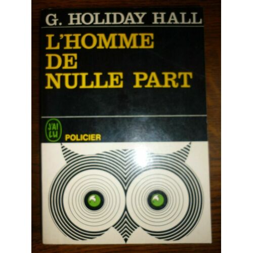 G Holiday Hall L'homme De Nulle Part J'ai Lu