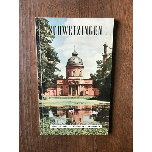 Schwetzingen Guide Du Parc Et Chateau - D'oswald Zenkner