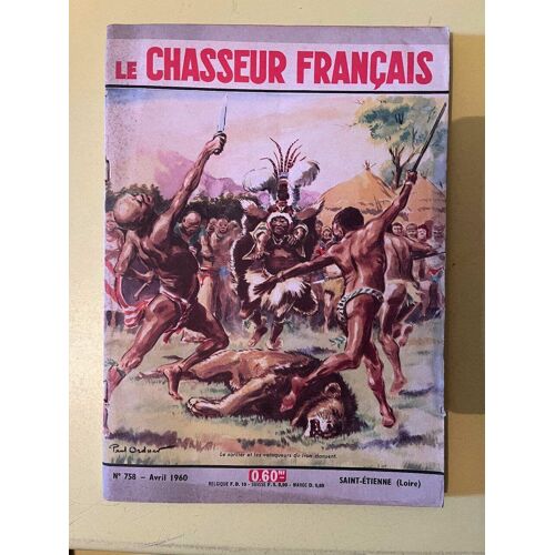 Le Chasseur Français N758 Avril 1960