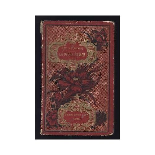 H De La Blanchère La Peche En Mer Librairie 21 Gravures