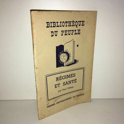 Paul Chêne Regimes Et Sante Bibliothèque Du Peuple Poche