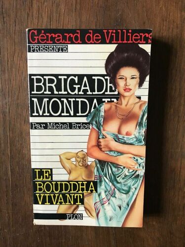 Michel Brice - Brigade Mondaine - Le Bouddha Vivant Plon