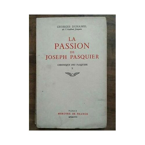 La Passion De Joseph Pasquier Tome X Mercure De France