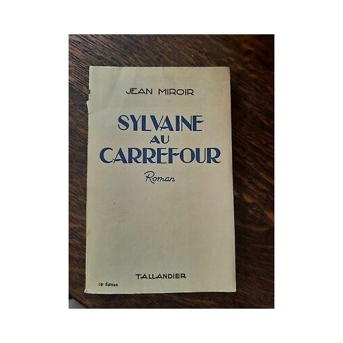 Jean Miroir Sylvaine Au Carrefour Tallandier