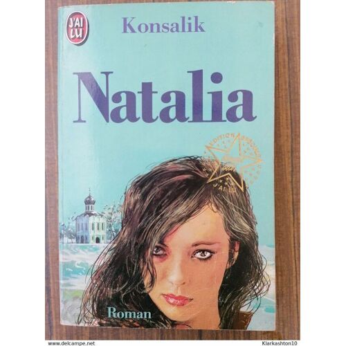 Natalia Heinz G Konsalik J'ai Lu