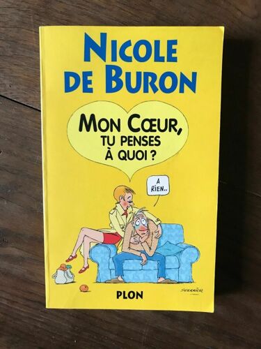 Mon Coeur Tu Penses À Quoi À Rien