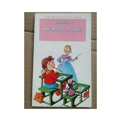 Oui Oui Va À L'école Hachette