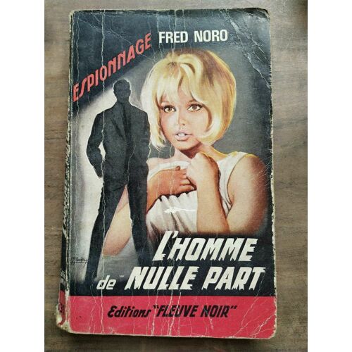 L'homme De Nulle Part Fleuve Noir