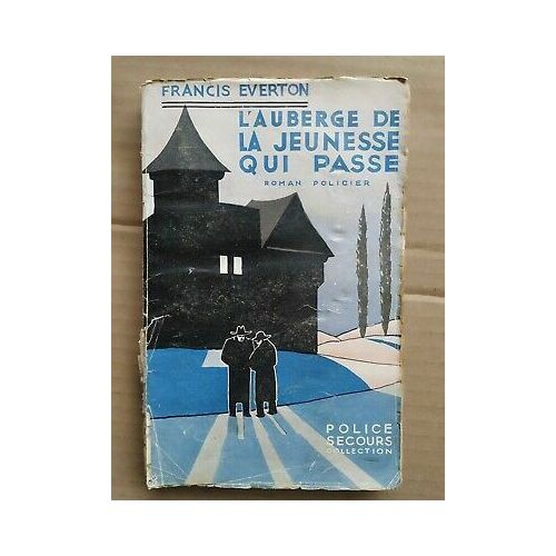 L'auberge De La Jeunesse Qui Passe Police Secours