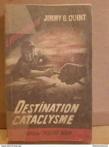 Jimmy G Quint Destination Cataclysme Fleuve Noir Espionnage