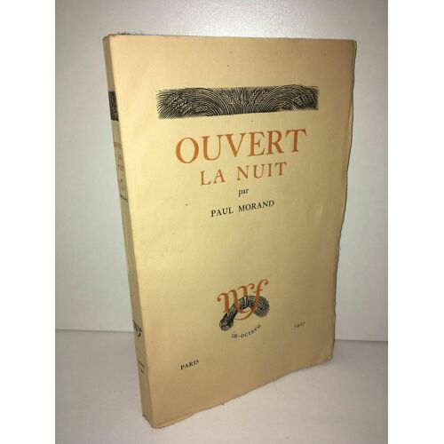 Ouvert La Nuit Nrf In Octavo Ex Num Sur Chiffon Gallimard